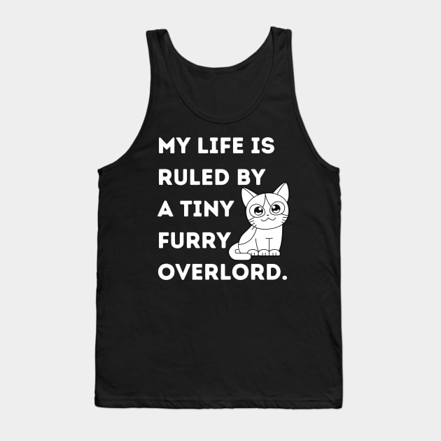 My life is ruled by a tiny furry overlord Cat Mom Lady Woman Lover Gift Kitty Kitten Cute Tank Top by queensandkings